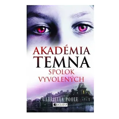 Akadémia temna – Spolok vyvolených