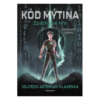 Kód Mýtina - Zpátky ve Hře