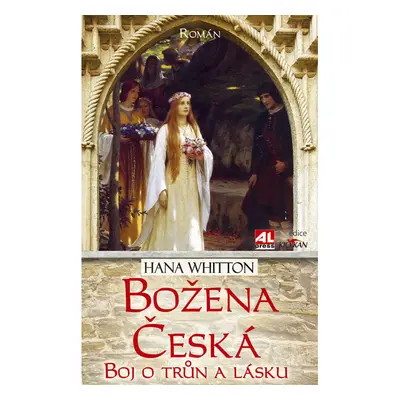 Božena česká - boj o trůn a lásku