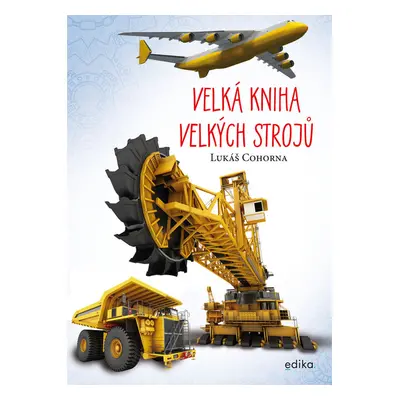 Velká kniha velkých strojů