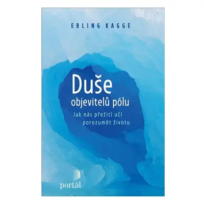 Duše objevitelů pólu