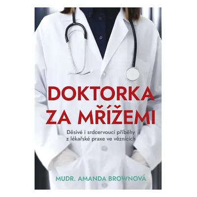 Doktorka za mřížemi