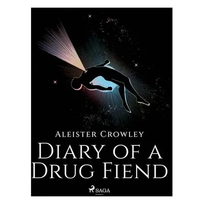 Diary of a Drug Fiend