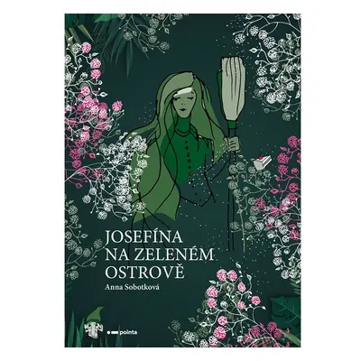 Josefína na zeleném ostrově