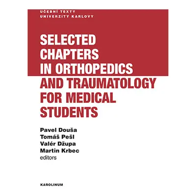 Selected chapters in orthopedics and traumatology for medical students