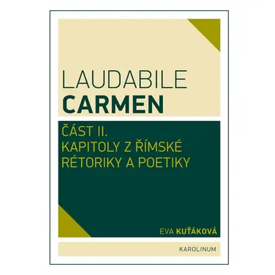 Laudabile Carmen – část II