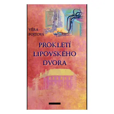 Prokletí lipovského dvora