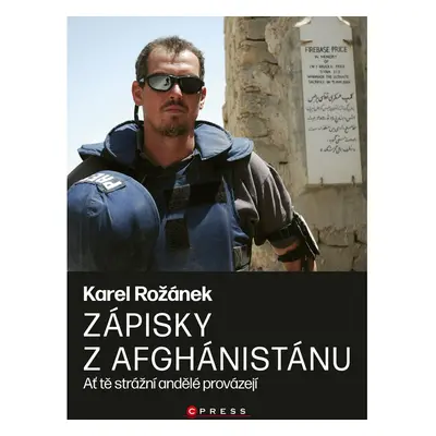 Karel Rožánek: Zápisky z Afghánistánu