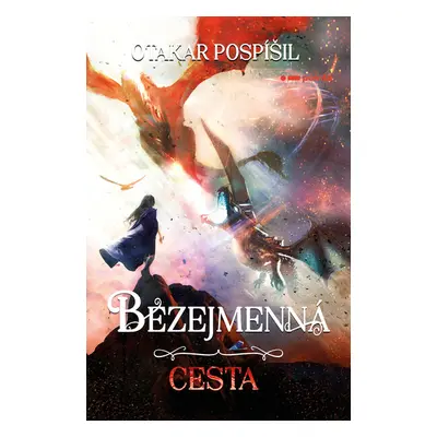 Bezejmenná: Cesta