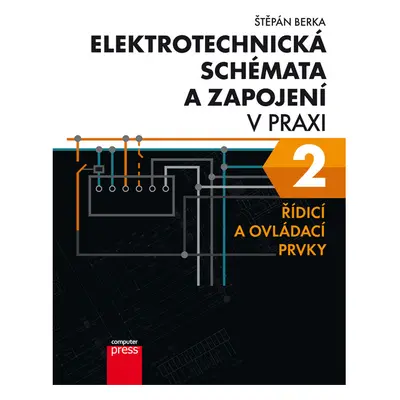 Elektrotechnická schémata a zapojení v praxi 2