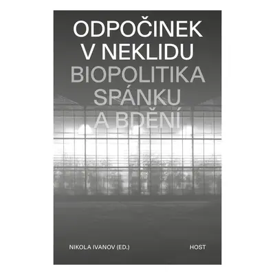 Odpočinek v neklidu