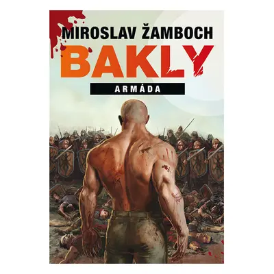 Bakly - Armáda