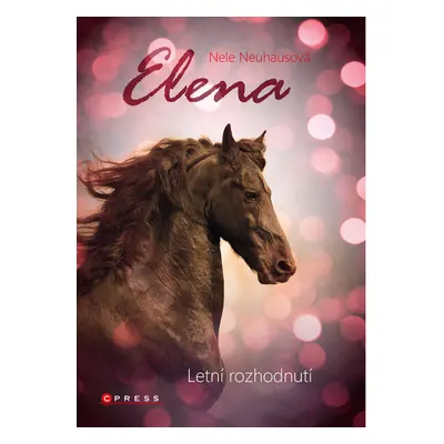 Elena: Letní rozhodnutí