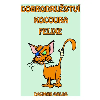 Dobrodružství kocoura Felixe