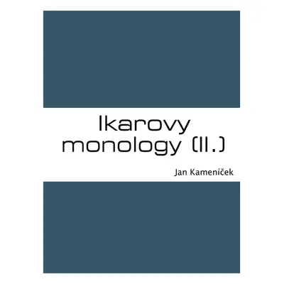 Ikarovy monology (II.)