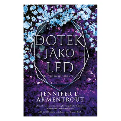 Dotek jako led