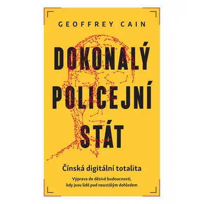 Dokonalý policejní stát