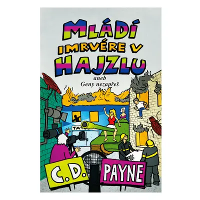 Mládí imrvére v hajzlu