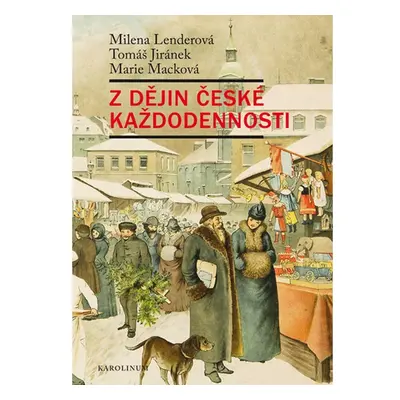 Z dějin české každodennosti