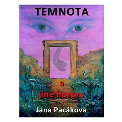 Temnota a jiné horory