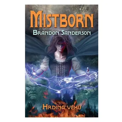 Mistborn: Hrdina věků