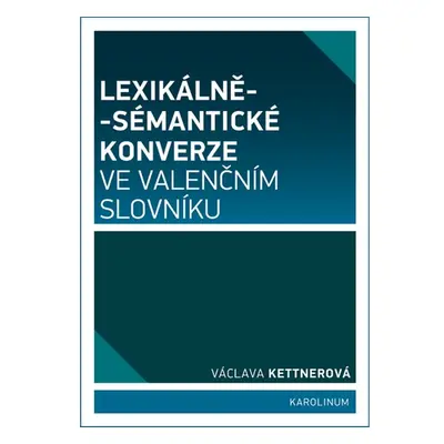 Lexikálně-sémantické konverze ve valenčním slovníku