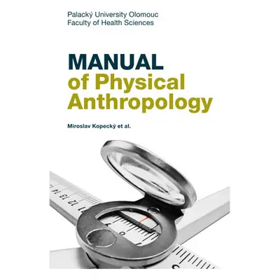 Manual of Physical Anthropology