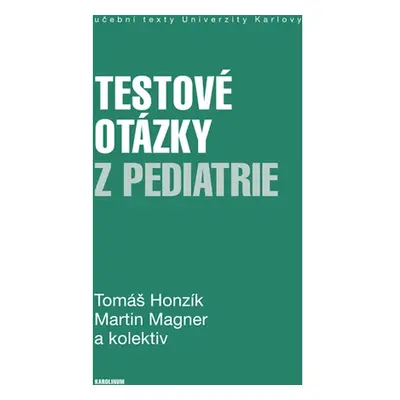 Testové otázky z pediatrie