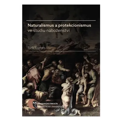 Naturalismus a protekcionismus ve studiu náboženství