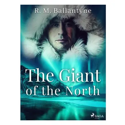 The Giant of the North