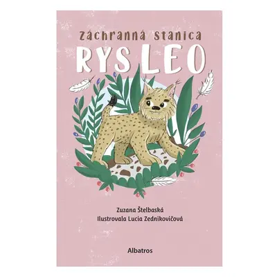 Záchranná stanica: Rys Leo