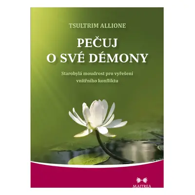 Pečuj o své démony