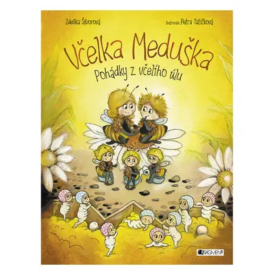 Včelka Meduška - Pohádky z včelího úlu