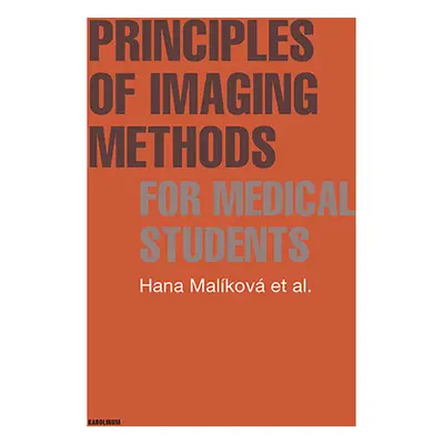 Principles of Imaging Methods for Medical Students