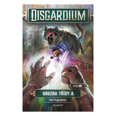 Disgardium 1 – Hrozba třídy A