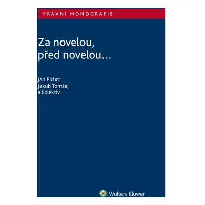 Za novelou, před novelou...