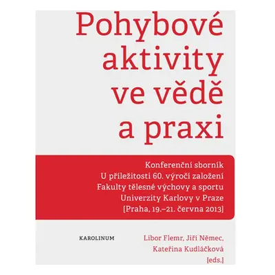 Pohybové aktivity ve vědě a praxi