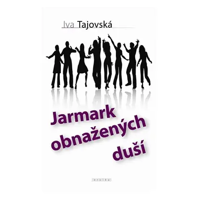 Jarmark obnažených duší