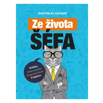 Ze života šéfa