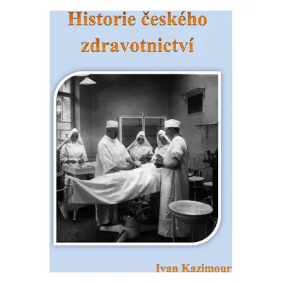 Historie českého zdravotnictví