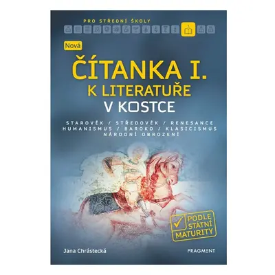 Nová čítanka I. k Literatuře v kostce pro SŠ