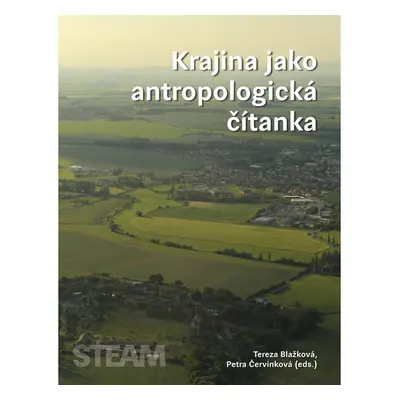 Krajina jako antropologická čítanka