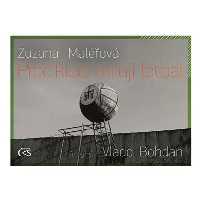 Proč kluci milují fotbal