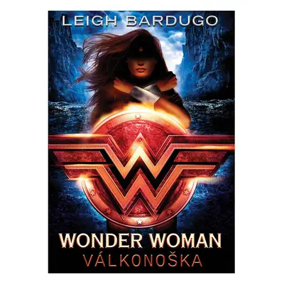 Wonder Woman: Válkonoška