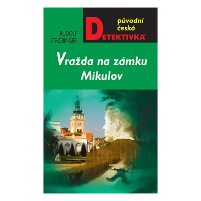 Vražda na zámku Mikulov