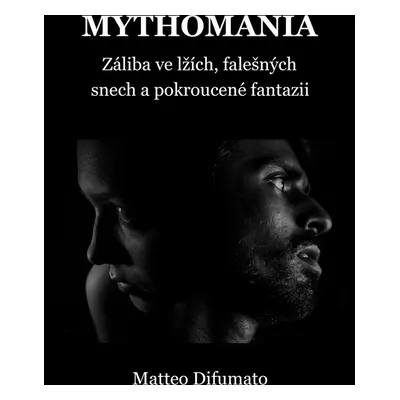 Mythomania