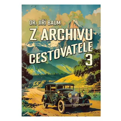 Z archivu cestovatele 3