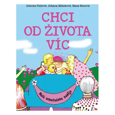 Chci od života víc