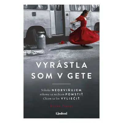 Vyrástla som v gete