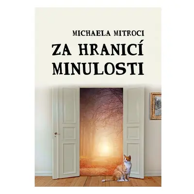 Za hranicí minulosti